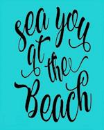 Sea You at the Beach