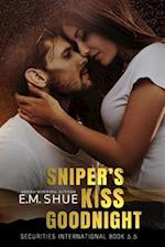 Sniper's Kiss Goodnight