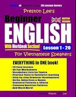 Preston Lee's Beginner English with Workbook Section Lesson 1 - 20 for Vietnamese Speakers (British Version)