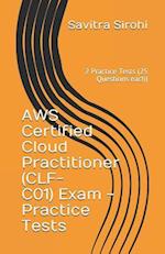 AWS Certified Cloud Practitioner (CLF-CO1) Exam - Practice Tests