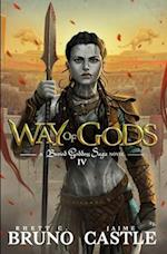 Way of Gods: (Buried Goddess Saga Book 4) 