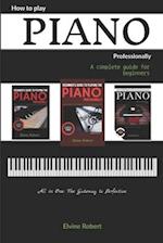 How to Play Piano Professionally