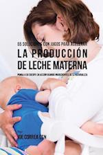 55 Soluciones Con Jugos Para Acelerar La Producción de Leche Materna