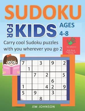SUDOKU FOR KIDS AGES 4-8 - Carry cool Sudoku puzzles with you wherever you go - 2