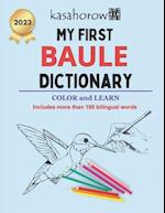 My First Baule Dictionary