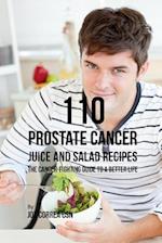 110 Prostate Cancer Juice and Salad Recipes