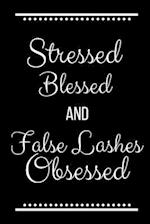 Stressed Blessed False Lashes Obsessed