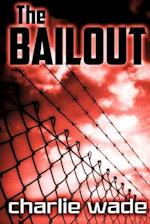 The Bailout