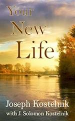 Your New Life: Dynamic Discipleship for New Christians 