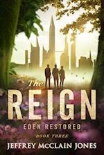 The REIGN: Eden Restored 