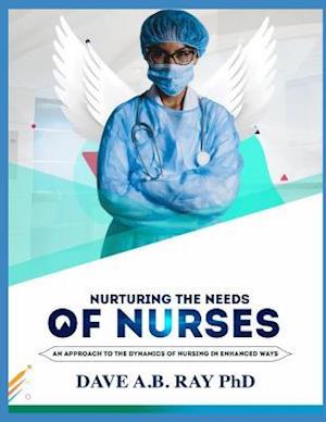 Nurturing the Needs of Nurses