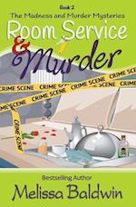 Room Service and Murder: A Cozy Mystery 