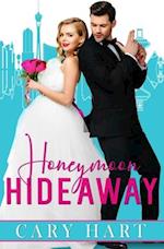 Honeymoon Hideaway: An Enemies to Lovers, Laugh Out Loud Romance 