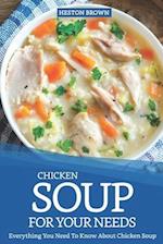 Chicken Soup for Your Needs