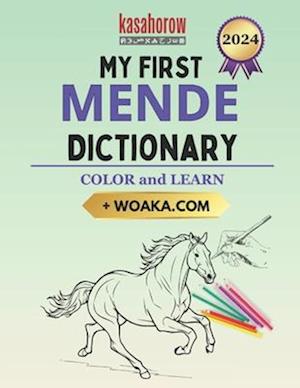 My First Mende Dictionary: Colour and Learn Mende