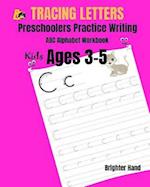 Tracing Letter Preschoolers Practice Writing ABC Alphabet Workbook, Kids Ages 3-5