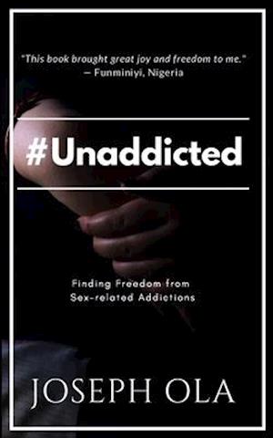 #Unaddicted