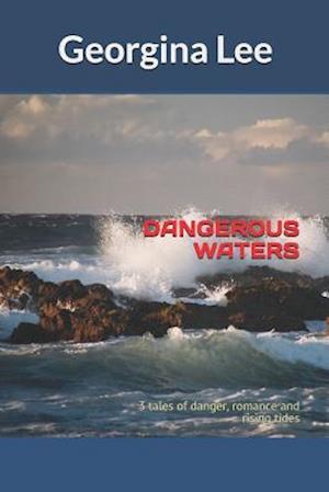 Dangerous Waters