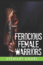Ferocious Female Warriors