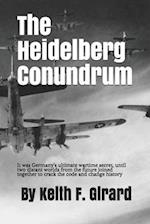 The Heidelberg Conundrum
