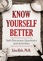 Know Yourself Better: Self-Discovery Questions and Activities 