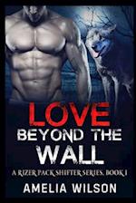 Love Beyond the Wall