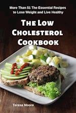 The Low Cholesterol Cookbook