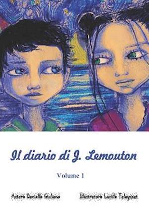 Il Diario Di J. Lemouton Volume 1