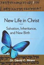 New Life in Christ, Vol. 1