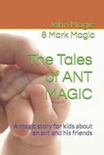 The Tales of Ant Magic