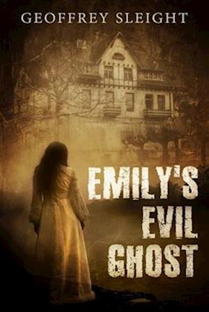 Emily's Evil Ghost