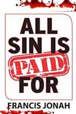 All Sin Is Paid for