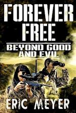 Beyond Good and Evil