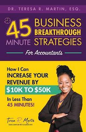 Business Breakthrough Strategies for Accountants