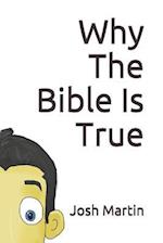 Why The Bible Is True