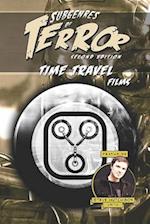 Subgenres of Terror, 2nd Edition: Time Travel Films 