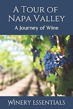 A Tour of Napa Valley