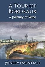 A Tour of Bordeaux