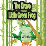 The Brave Little Green Frog