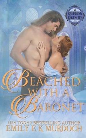 Beached with a Baronet