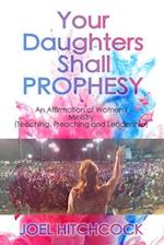 Your Daughters Shall Prophesy