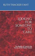 Looking for Someone to Care