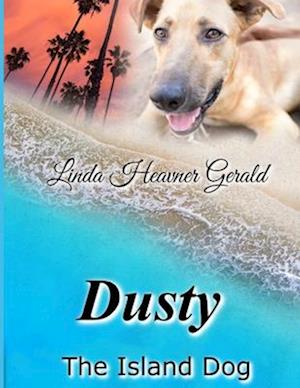 Dusty The Island Dog