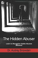 The Hidden Abuser: Learn to Recognize Subtle Abusive Behavior 