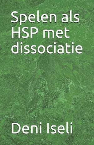 Spelen ALS Hsp Met Dissociatie