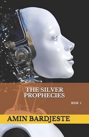 The Silver Prophecies