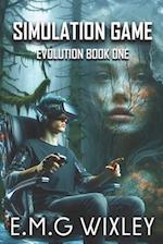 Simulation Game: Book one in the evolution series 