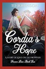 Cordia's Hope: A Story of Love on the Frontier 