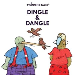 Twinning Tales: Dingle & Dangle: 7