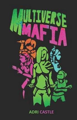 Multiverse Mafia